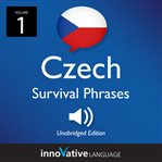 Learn czech: czech survival phrases, volume 1. Lessons 1-25 cover image cdn