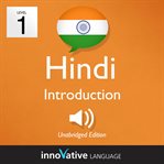 Learn hindi - level 1: introduction to hindi, volume 1. Lessons 1-25 cover image cdn