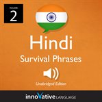 Learn hindi: hindi survival phrases, volume 2. Lessons 31-60 cover image cdn