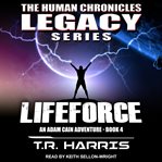 Lifeforce. An Adam Cain Adventure cover image cdn