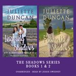 Lingering Shadows & Facing the Shadows : A Christian Romance cover image cdn