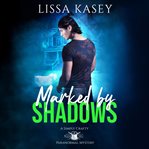 Marked by shadows. MM Urban Fantasy cover image cdn