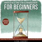Mindfulness and stress management for beginners cover image cdn