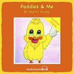 Paddles and me. A Martin Crump Original cover image cdn