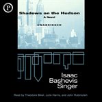 Shadows on the Hudson. Vol. 3 cover image cdn