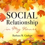 Social relationship in my house cover image cdn