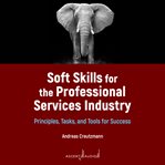 Soft skills for the professional services industry cover image cdn