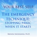 Stopping panic when it starts your best self: the emergency technique cover image cdn
