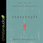 Storycraft. The Art of Spiritual Narrative cover image cdn