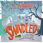 Swindled. A gripping and suspenseful tale of deceit and revenge cover image cdn