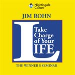 Take charge of your life : the winner's seminar cover image cdn