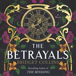 The betrayals : a novel cover image cdn