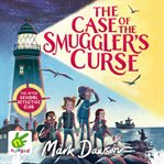 The Case of the Smuggler's Curse : The After School Detective Club Series, Book 1 cover image cdn