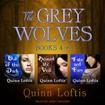 The grey wolves series box set. Books #4-6 cover image cdn