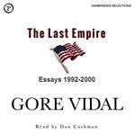 The last empire. Essays 1992-2000 cover image cdn