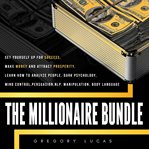 The millionaire bundle: set yourself up for success, make money and attract prosperity. learn how to cover image cdn