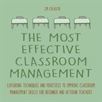 The most effective classroom management techniques cover image cdn