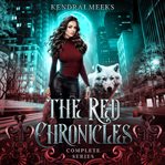 The red chronicles. Complete Series cover image cdn