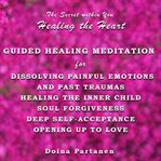 The secret within you - healing the heart cover image cdn