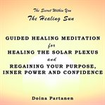 The secret within you: the healing sun cover image cdn