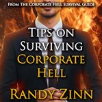 Tips on Surviving Corporate Hell cover image cdn