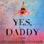 Yes, Daddy cover image cdn