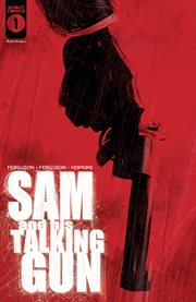 Sam & his talking gun. Issue 1 cover image cdn