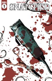 Snatched. Issue 1 cover image cdn