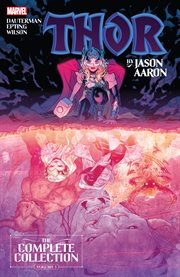 Thor by jason aaron: the complete collection. Issue 1-19 cover image cdn