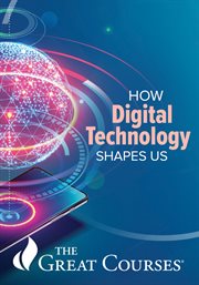 How digital technology shapes us cover image cdn