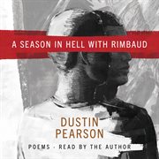 A season in Hell with Rimbaud : poems cover image cdn