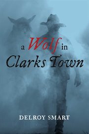 A Wolf In Clarks Town cover image cdn