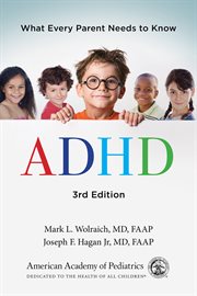 ADHD : what every parent needs to know cover image cdn