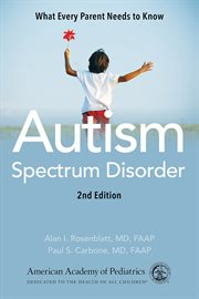 Autism spectrum disorder : what every parent needs to know cover image cdn