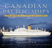 CANADIAN PACIFIC SHIPS : the history of a company and its ships cover image cdn