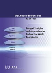 Design Principles and Approaches for Radioactive Waste Repositories cover image cdn
