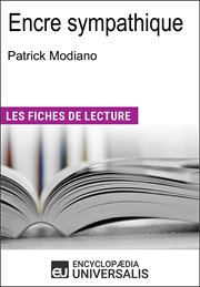 Encre sympathique de patrick modiano. Les Fiches de lecture d'Universalis cover image cdn