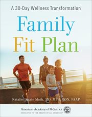 Family fit plan : a 30-day wellness transformation cover image cdn