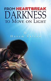From Heartbreak Darkness to Move on Light cover image cdn