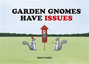 Garden gnomes have issues cover image cdn