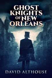 Ghost knights of new orleans cover image cdn