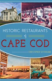HISTORIC RESTAURANTS OF CAPE COD cover image cdn