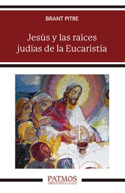 Jesús y Las Raíces Judías de la Eucaristía cover image cdn