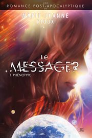 Le messager. 1. Phénotype cover image cdn