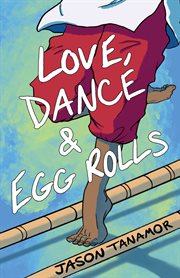 Love, dance & egg rolls cover image cdn