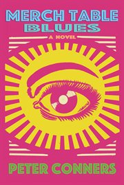 Merch table blues. A Novel cover image cdn