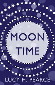 Moon time : harness the ever-changing energy of your menstrual cycle cover image cdn