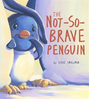 The not-so-brave penguin cover image cdn
