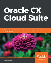 Oracle CX Cloud Suite : deliver a seamless and personalized customer experience with the Oracle CX Suite cover image cdn