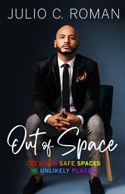 Out of space. Creating Safe Spaces in Unlikely Places cover image cdn